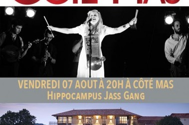 Concert Hippocampus Jass Gang à Côté Mas le Vendredi 7 Aout