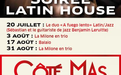 Latin House at Côté mas