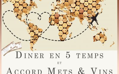 Soirée Découverte des vins autour du monde, diner en 5 temps et accords mets et vins